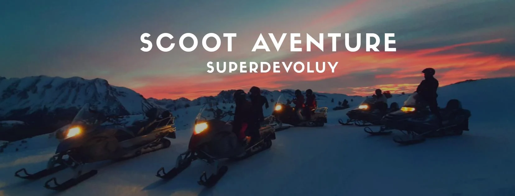Scoot Aventure Dévoluy
